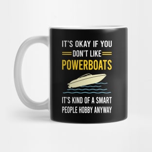 Smart People Hobby Powerboat Powerboats Mug